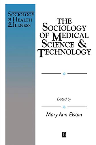 Stock image for The Sociology of Medical Science and Technology for sale by Better World Books