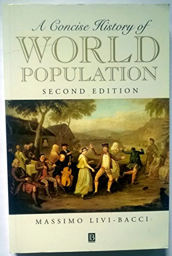 Beispielbild fr A Concise History of World Population zum Verkauf von Better World Books