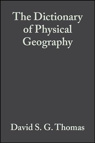9780631204732: The Dictionary of Physical Geography