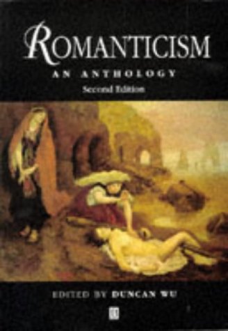 Beispielbild fr Romanticism: An Anthology (Blackwell Anthologies) zum Verkauf von WorldofBooks