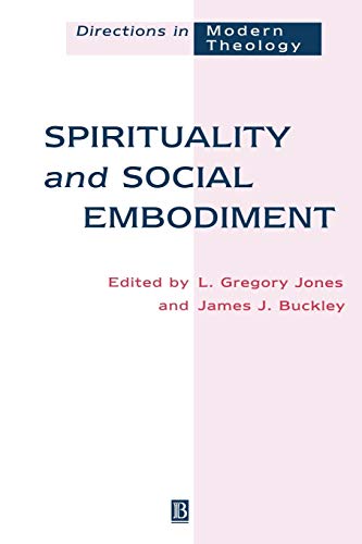 Stock image for Spirituality and Social Embodiment for sale by Book Deals