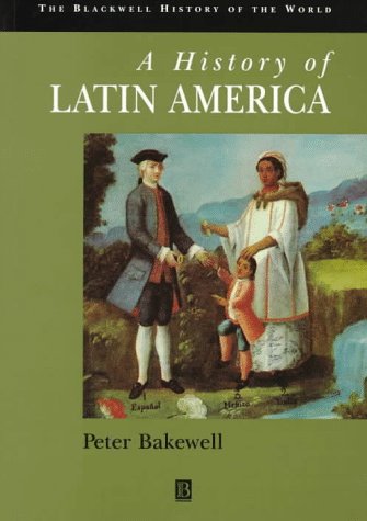 Beispielbild fr History of Latin America (Blackwell History of the World) zum Verkauf von Books From California