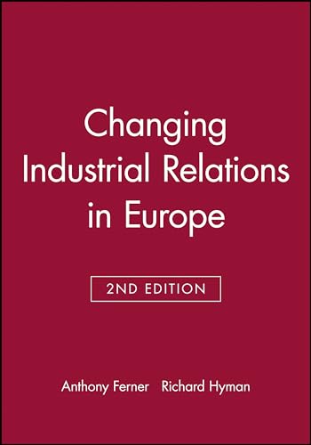 Stock image for Changing Industrial Relations in Europe 2e for sale by WorldofBooks