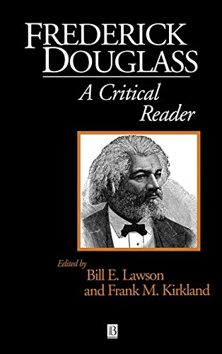 Stock image for Frederick Douglass: A Critical Reader (Blackwell Critical Reader) for sale by Hay-on-Wye Booksellers