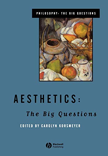 Beispielbild fr Aesthetics: The Big Questions zum Verkauf von BooksRun