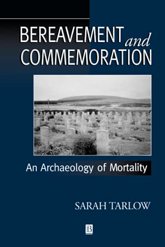 9780631206132: Bereavement and Commemoration: An Archaeology of Mortality (Social Archaeology)