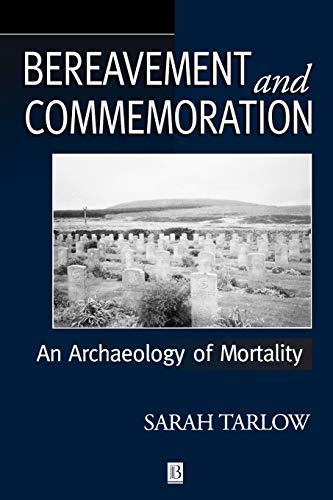 9780631206149: Bereavement and Commemoration: An Archaeology of Mortality: 1 (Social Archaeology)