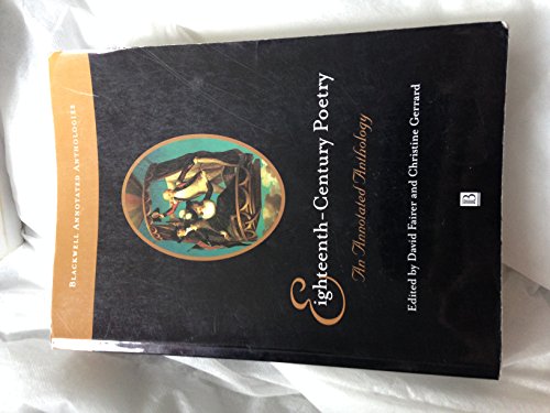 Beispielbild fr Eighteenth-Century Poetry : An Annotated Anthology zum Verkauf von Better World Books