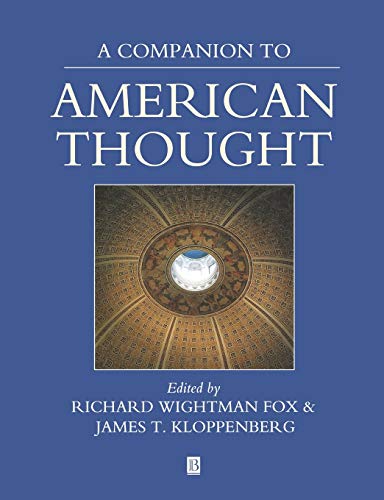 A Companion to American Thought (9780631206569) by Fox, Richard Wightman; Kloppenberg, James T.