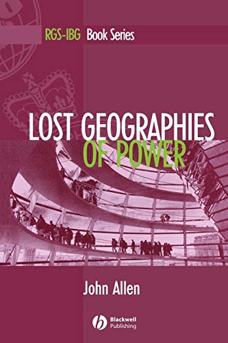 Lost Geographies of Power (9780631207290) by Allen, John