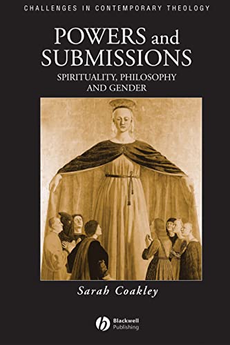 9780631207368: Powers and Submissions P: Spirituality, Philosophy and Gender: 19 (Challenges in Contemporary Theology)