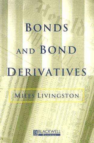 Stock image for Bonds and Bond Derivatives for sale by Bookmonger.Ltd