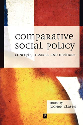 9780631207740: Comparative Social Policy: Concepts, Theories and Methods