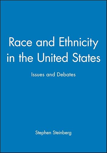 Stock image for Race and Ethnicity in the United States: Issues and Debates for sale by Ammareal