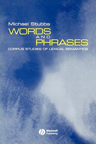 Imagen de archivo de Words and Phrases: Corpus Studies of Lexical Semantics (Language in Society) a la venta por WorldofBooks