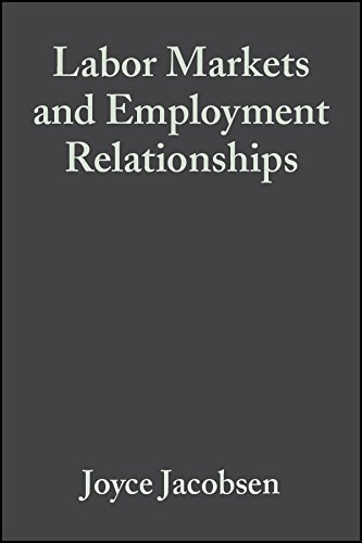 Beispielbild fr Labor Markets and Employment Relationships : A Comprehensive Approach zum Verkauf von Better World Books Ltd