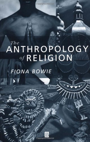 Beispielbild fr The Anthropology of Religion: An Introduction zum Verkauf von Wonder Book