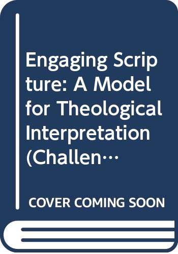 9780631208631: Engaging Scripture: A Model for Theological Interpretation