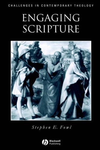 Stock image for Engaging Scripture: A Model for Theological Interpretation (Challenges in Contemporary Theology) for sale by HPB-Red