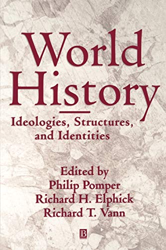 Beispielbild fr World History: Ideologies, Structures, and Identities" zum Verkauf von Hawking Books