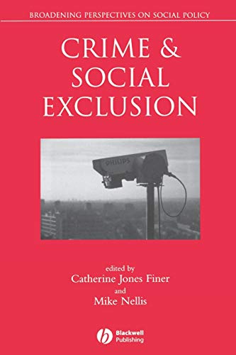 Stock image for CRIME & SOC EXCLUSION (Broadening Perspectives in Social Policy) for sale by WorldofBooks