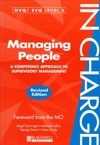 Beispielbild fr Managing People: A Competence Approach to Supervisory Management (In Charge) zum Verkauf von AwesomeBooks