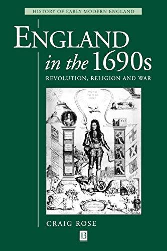 

England 1690s Revolution Religion War (History of Early Modern England)