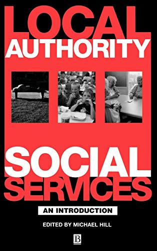 9780631209461: Local Authrty Soc Services: An Introduction