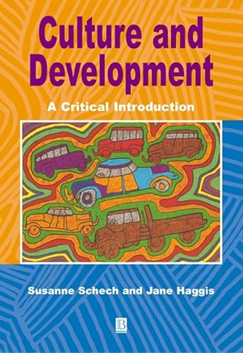 9780631209508: Culture and Development: A Critical Introduction