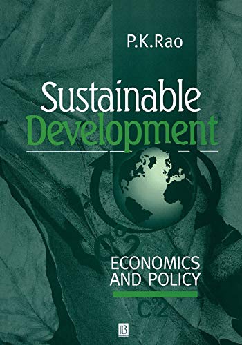 Sustainable Development: Economics and Policy (9780631209942) by Rao, P. K.