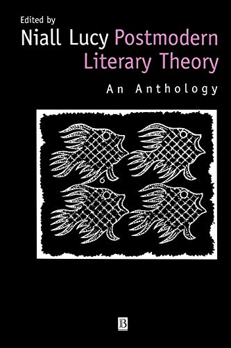 Postmodern Literary Theory: An Anthology - Lucy, Niall (ed.)