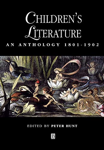 Stock image for Children's Literature: An Anthology 1801-1902 for sale by Second Edition Books