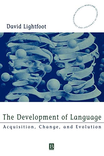 Beispielbild fr The Development of Language: Acquisition, Change, and Evolution: 1 (Blackwell/Maryland Lectures in Language and Cognition) zum Verkauf von WorldofBooks