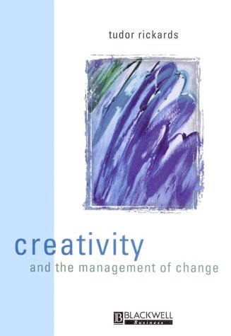 Stock image for Creativity and the Management of Change for sale by BookHolders