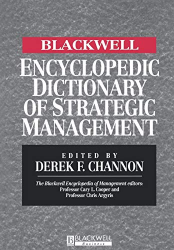 Beispielbild fr Blackwell Encyclopedic Dictionary of Strategic Management zum Verkauf von WorldofBooks