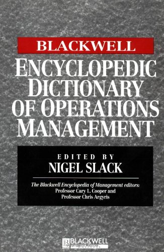 Imagen de archivo de The Blackwell Encyclopedia of Management and Encyclopedic Dictionaries, The Blackwell Encyclopedic Dictionary of Operations Management a la venta por Bookmonger.Ltd