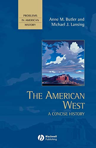 Imagen de archivo de The American West : A Concise History a la venta por Better World Books