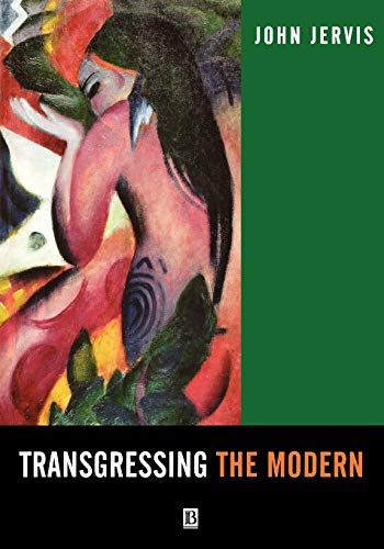 Beispielbild fr Transgressing the Modern: Explorations in the Western Experience of Otherness zum Verkauf von WorldofBooks