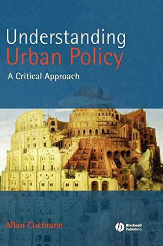 Understanding Urban Policy: A Critical Introduction (9780631211204) by Cochrane, Allan