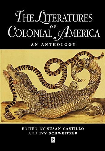 Beispielbild fr The Literatures of Colonial America : An Anthology zum Verkauf von Better World Books