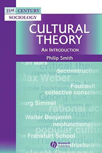 Beispielbild fr Cultural Theory: An Introduction (21st Century Sociology) zum Verkauf von Wonder Book
