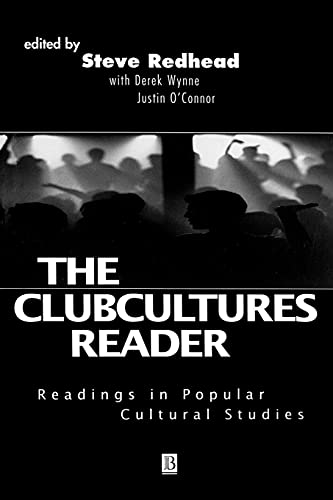 Beispielbild fr Clubcultures Reader: Readings in Popular Cultural Studies zum Verkauf von WorldofBooks