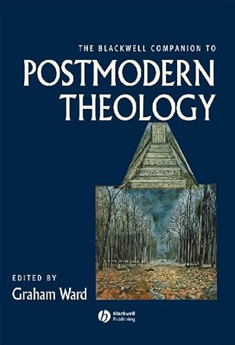 9780631212188: The Blackwell Companion to Postmodern Theology (Blackwell Companions to Religion)