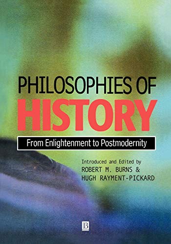 Imagen de archivo de Philosophies of History: From Enlightenment to Post-Modernity a la venta por Anybook.com