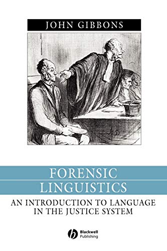 Beispielbild fr Forensic Linguistics: An Introduction to Language in the Justice System (Language in Society) zum Verkauf von WorldofBooks