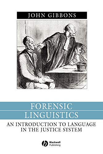 Stock image for Forensic Linguistics: An Introduction to Language in the Justice System (Language in Society) for sale by Chiron Media