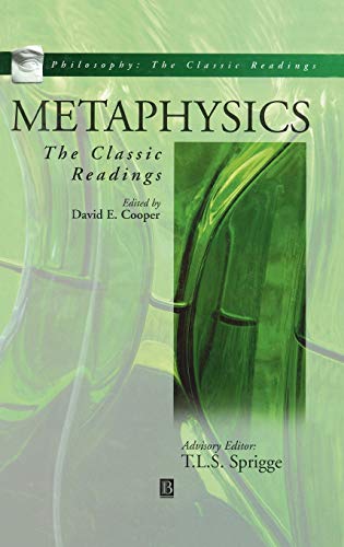 Stock image for Metaphysics: The Classic Readings (Philosophy, the Classic Readings) for sale by Midtown Scholar Bookstore