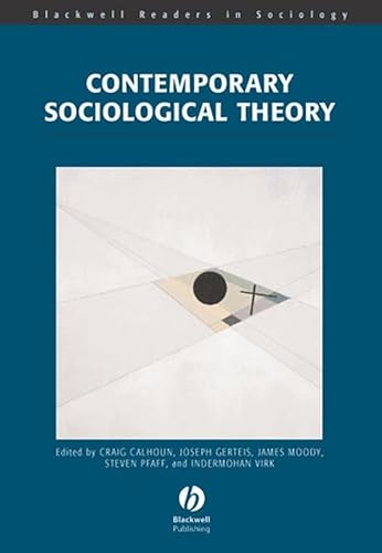 Stock image for Contemporary Sociological Theory (Wiley Blackwell Readers in Sociology) for sale by Nauka Japan LLC