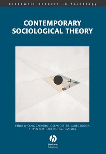 Stock image for Contemporary Sociological Theory (Wiley Blackwell Readers in Sociology) for sale by HPB-Red