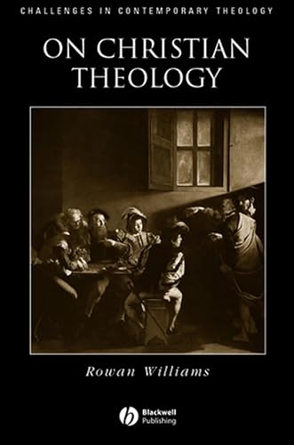 On Christian Theology (Challenges in Contemporary Theology) (9780631214397) by Williams, Rowan